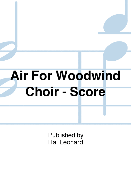 Air For Woodwind Choir - Score