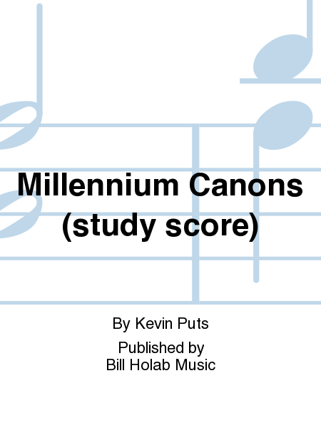 Millennium Canons (study score)