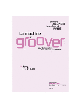 Book cover for La Machine A Groover (percussion Solo)