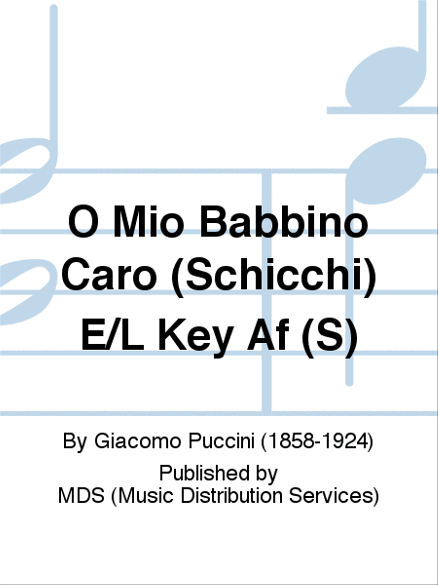 O Mio Babbino Caro (Schicchi) E/L Key AF (S) School and Community scores gallery preview page 1