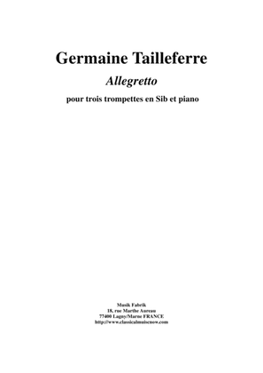 Germaine Tailleferre: Allegretto for three Bb trumpets and piano