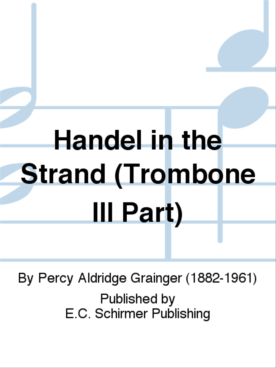 Handel in the Strand (Trombone III Part) Concert Band scores gallery preview page 1