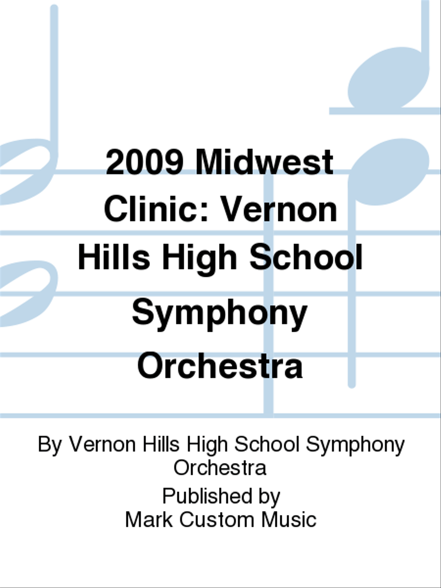 2009 Midwest Clinic: Vernon Hills High School Symphony Orchestra Full Orchestra scores gallery preview page 1