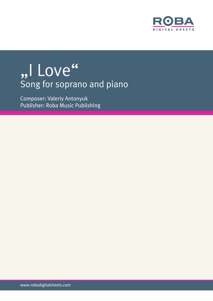 "I Love" song for soprano and piano on the lyrics by I. Annenskii
