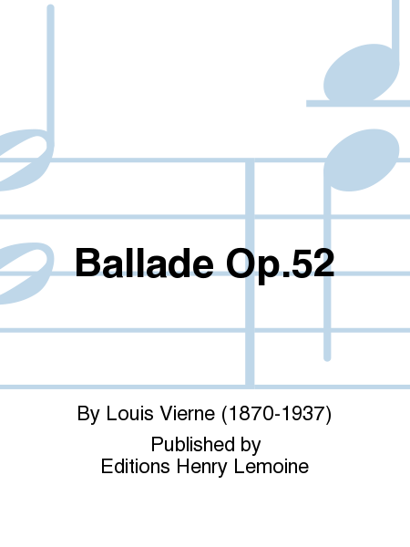 Ballade Op. 52