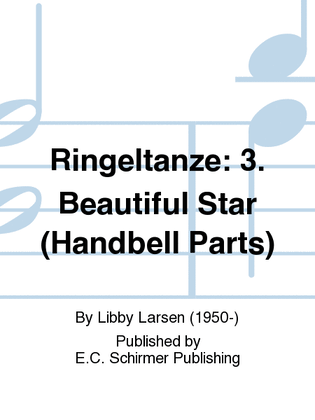 Ringeltänze 3. Beautiful Star (Handbell Parts)