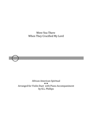 Book cover for Were You There When They Crucified My Lord - Violin duo with piano accompaniment