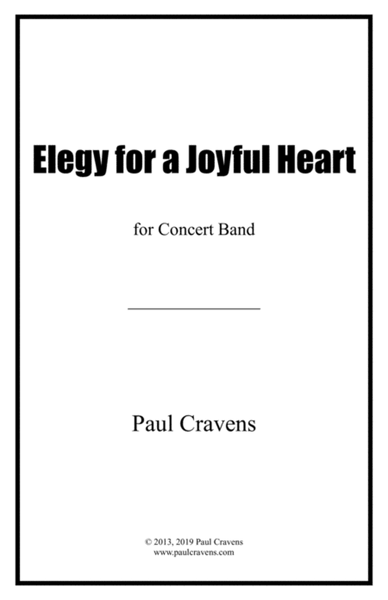 Elegy for a Joyful Heart (Concert Band - Score and Parts) image number null