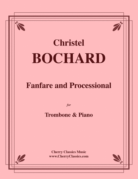 Fanfare and Processional for Trombone and Piano