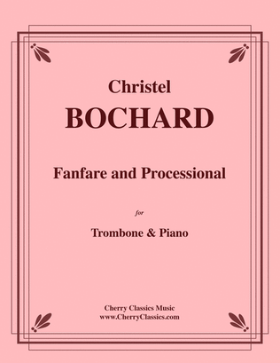 Fanfare and Processional for Trombone and Piano