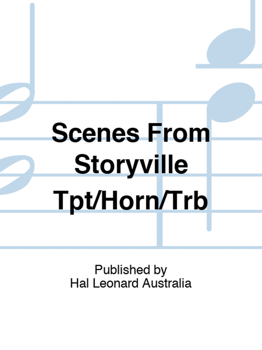 Scenes From Storyville Tpt/Horn/Trb