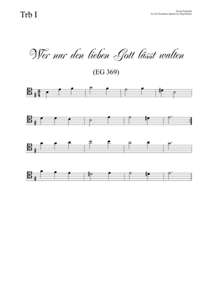 Who only lets Him rule (Wer nur den lieben Gott lässt walten, EG 369) for Trombone Quartet image number null