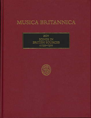 Book cover for Songs in British Sources c.1150-1300 (XCV)