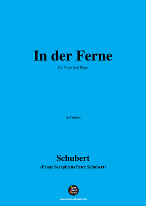 Schubert-In der Ferne,in f minor