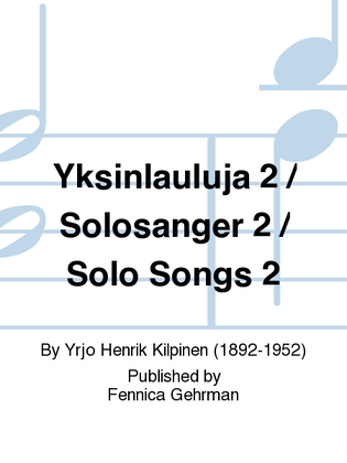 Yksinlauluja 2 / Solosanger 2 / Solo Songs 2