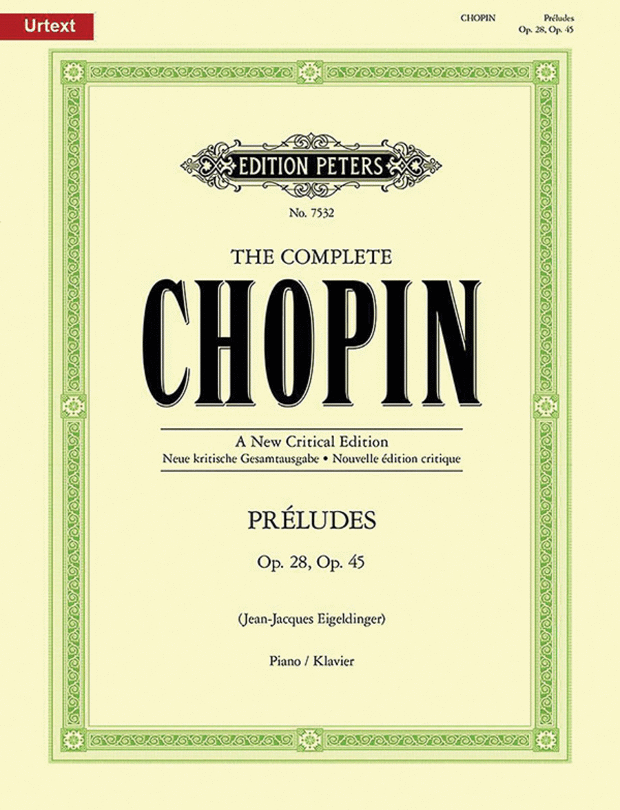Frederic Chopin: The Complete Chopin Preludes (Op. 28, Op. 45)