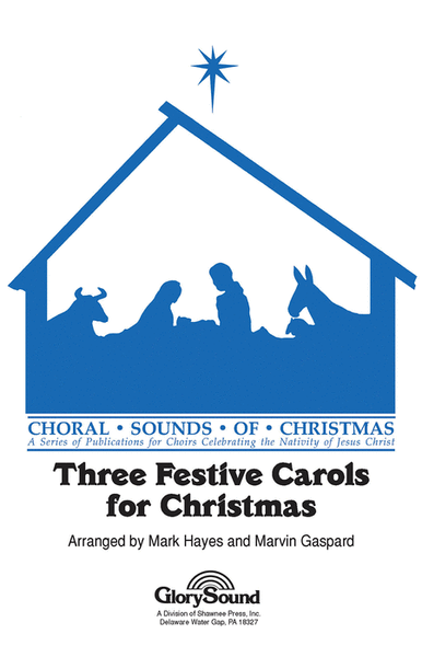 Three Festive Carols for Christmas