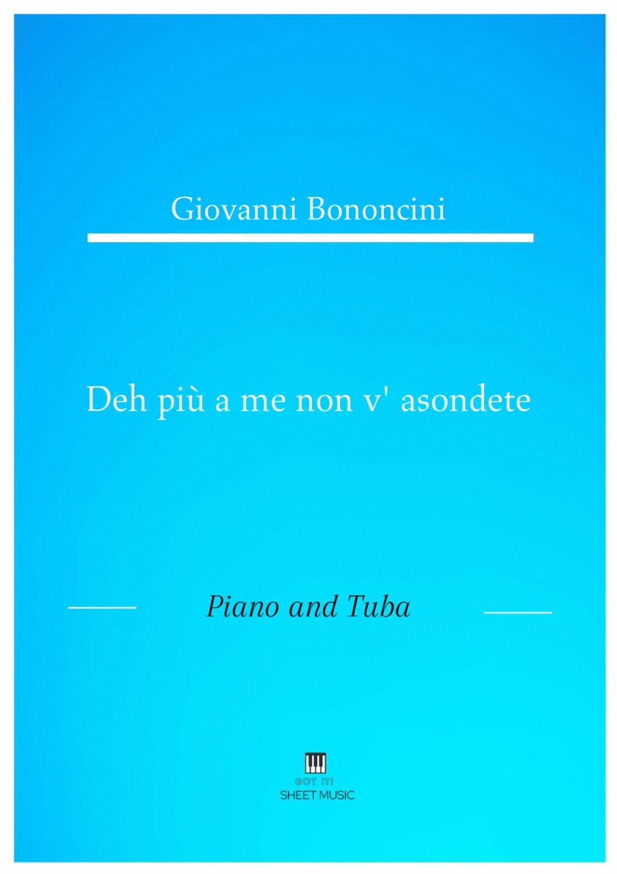 Giovanni Bononcini - Deh pi a me non v_asondete (Piano and Tuba) Small Ensemble scores gallery preview page 1