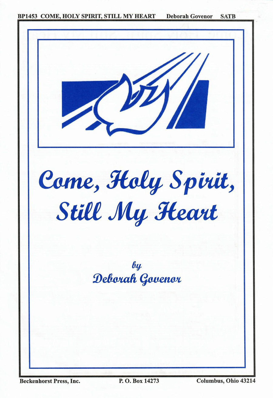 Come, Holy Spirit, Still My Heart 4-Part scores gallery preview page 1