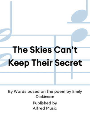 Book cover for The Skies Can't Keep Their Secret