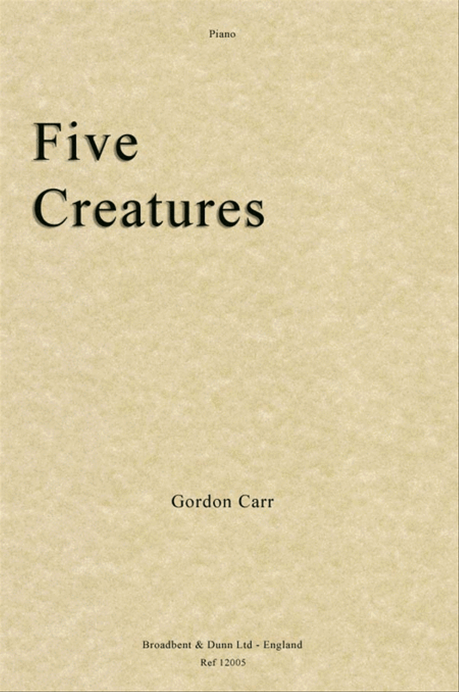 Five Creatures