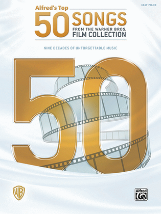 Book cover for Alfred's Top 50 Songs from the Warner Bros. Film Collection