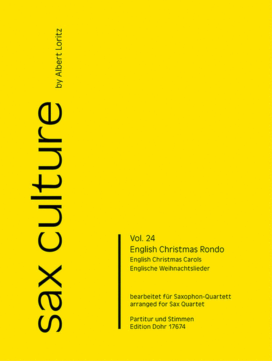 English Christmas Rondo -English Christmas Carols- (für Saxophonquartett/Saxophonorchester)