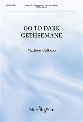 Book cover for Go to Dark Gethsemane