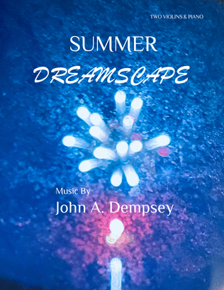 Book cover for Summer Dreamscape (Trio for Two Violins and Piano)