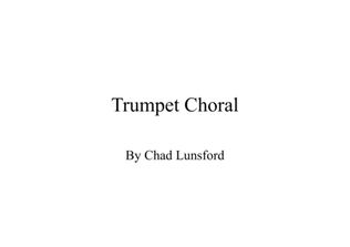 Trumpet Choral