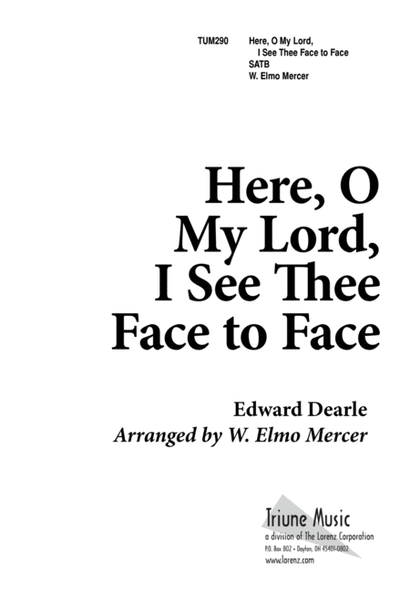 Here, O My Lord, I See Thee Face to Face