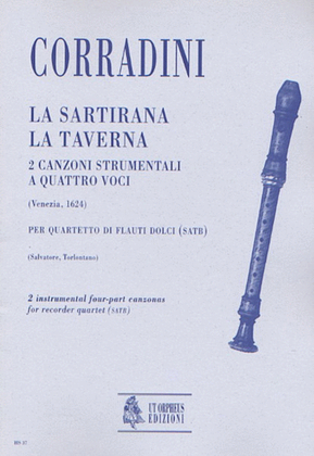 Book cover for La Sartirana, La Taverna. 2 Instrumental four-part Canzonas (Venezia 1624) for Recorder Quartet (SATB)