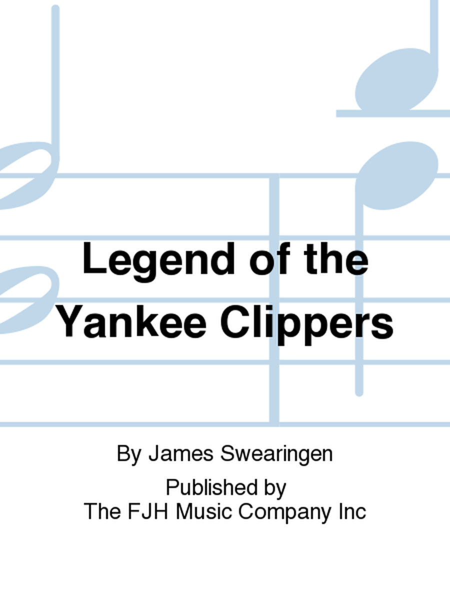 Legend of the Yankee Clippers image number null