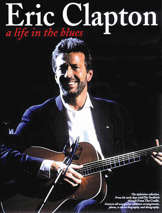 Book cover for Eric Clapton - A Life in the Blues