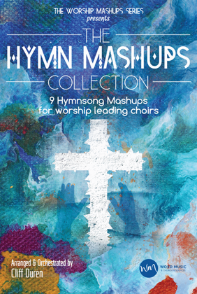 Book cover for The Hymn Mashups Collection - Choral Book