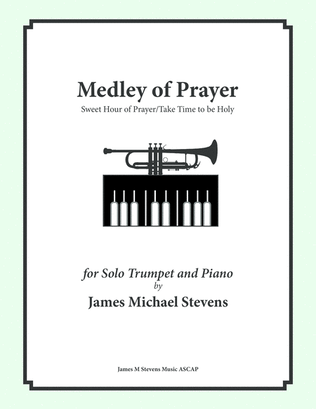 Book cover for Medley of Prayer (Sweet Hour of Prayer/Take Time to be Holy) - Trumpet