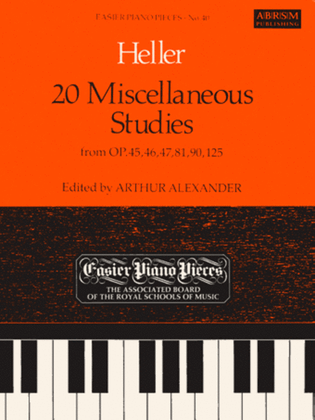 20 Miscellaneous Studies from Op.45, 46, 47, 81, 90 & 125