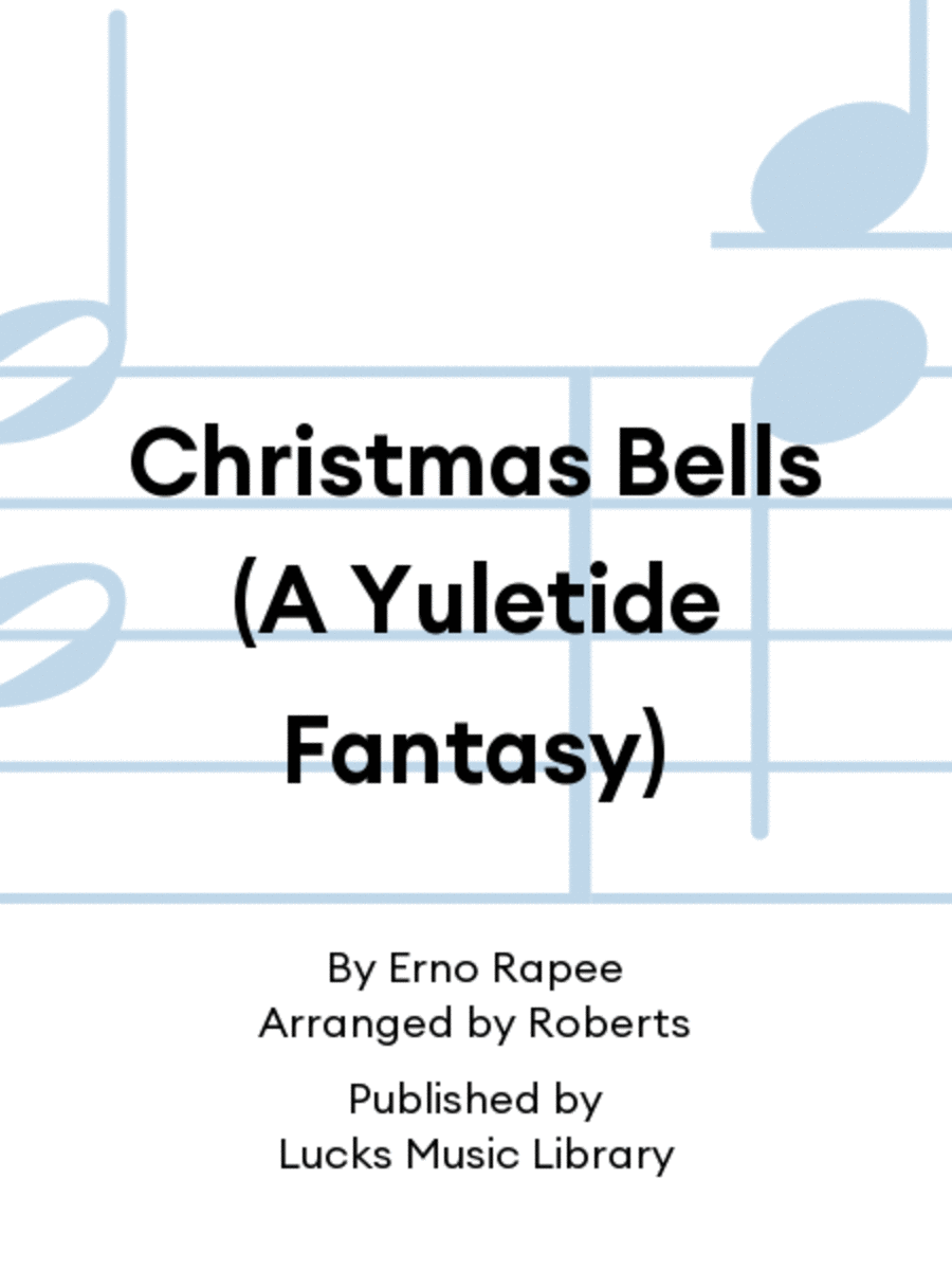 Christmas Bells (A Yuletide Fantasy)