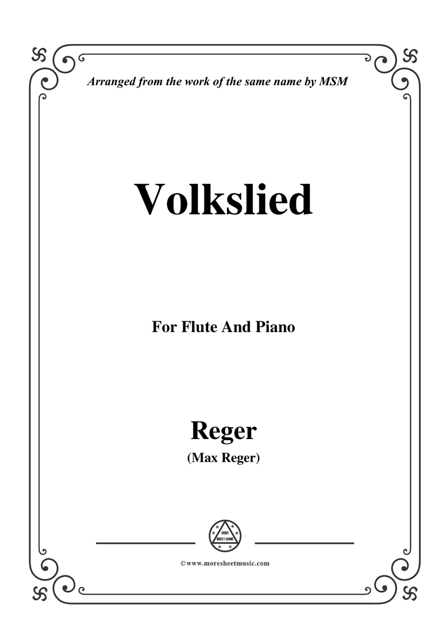 Reger-Volkslied,for Flute and Piano