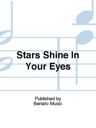 Stars Shine In Your Eyes