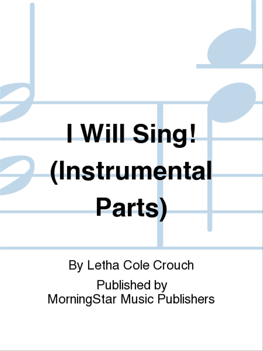 I Will Sing! (Instrumental Parts)