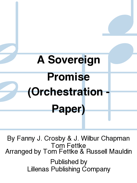 A Sovereign Promise (Orchestration - Paper)