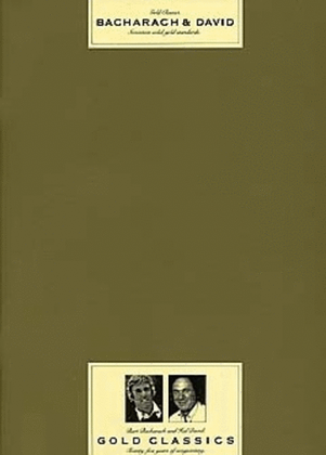 Book cover for Bacharach & David Gold Classics (Piano / Vocal / Guitar)