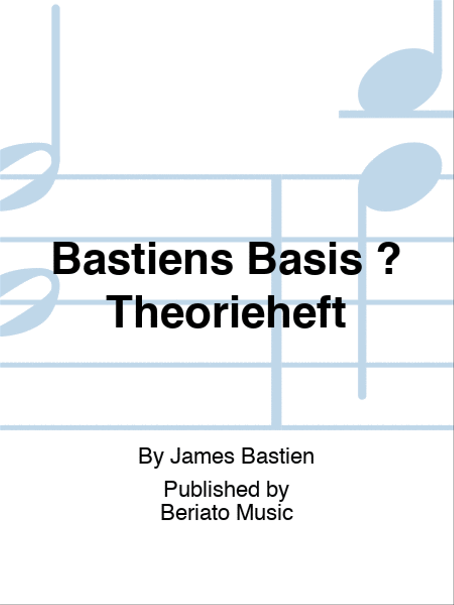Bastiens Basis ? Theorieheft