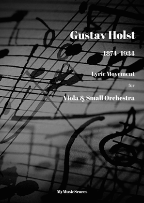 Holst Lyrical Movement for Viola and Small Orchestra