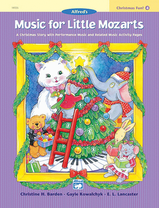 Book cover for Music for Little Mozarts Christmas Fun, Book 4