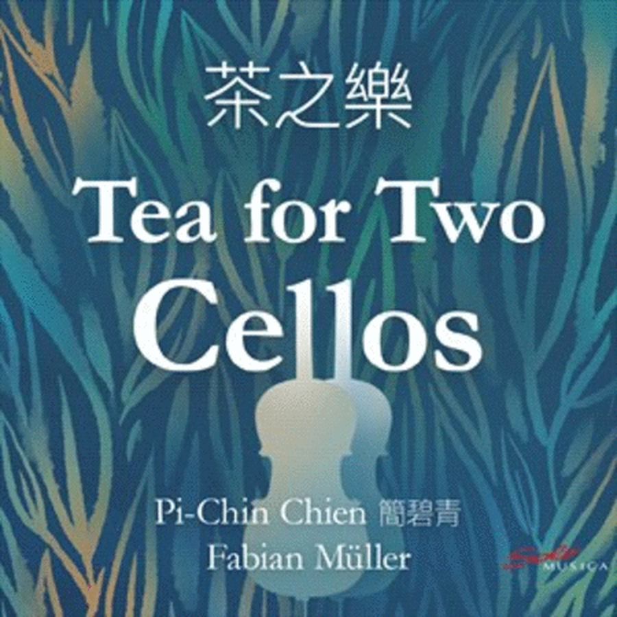 Pi-Chin Chien & Fabian Muller: Tea for Two Cellos