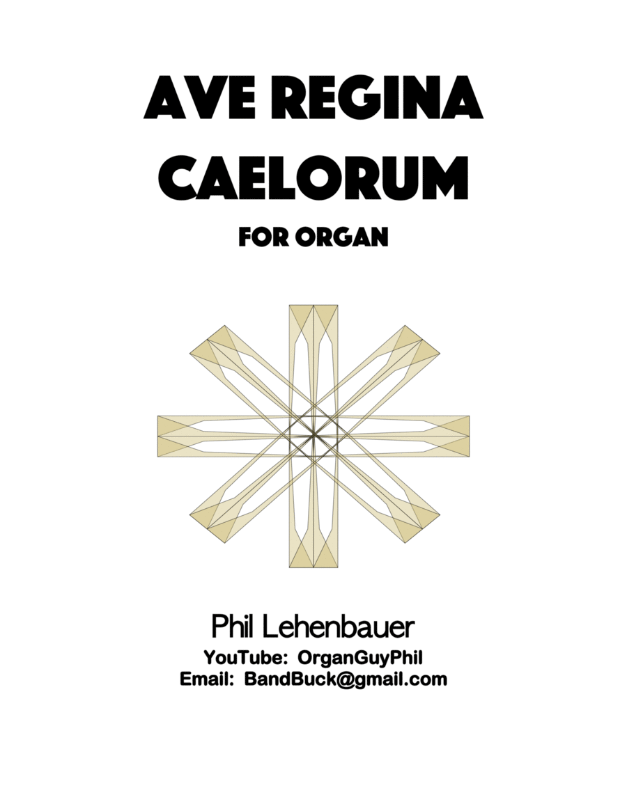Ave Regina Caelorum, organ work by Phil Lehenbauer Organ Solo scores gallery preview page 1