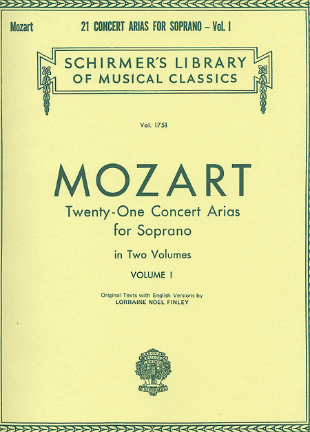 Wolfgang Amadeus Mozart: 21 Concert Arias For Soprano - Volume I