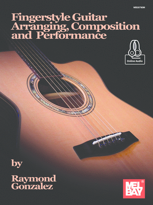 Fingerstyle Guitar Arranging, Composition and Performance